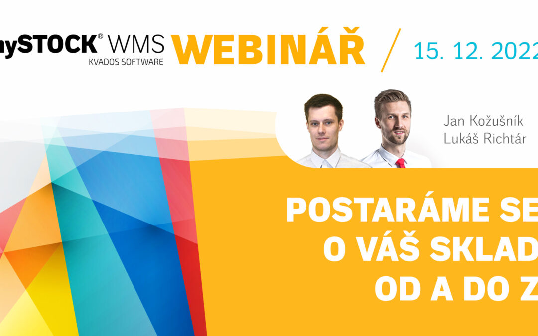 Webinář mySTOCK® WMS – Postaráme se o Váš sklad od A do Z